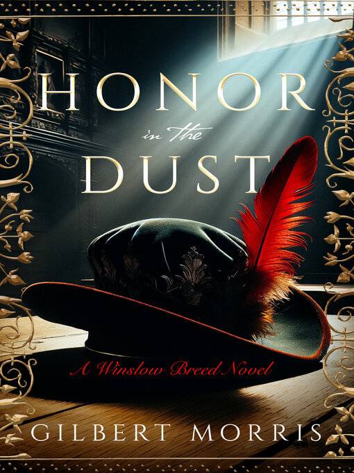 Title details for Honor in the Dust by Gilbert Morris - Available